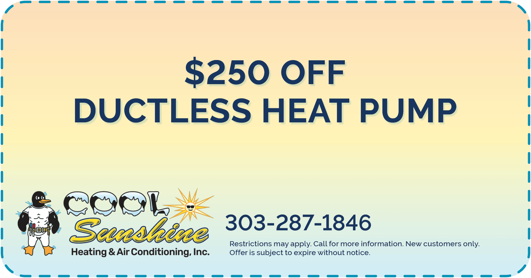 0 off ductless heat pump. Digital coupon offered by Cool Sunshine HVAC company in Denver.